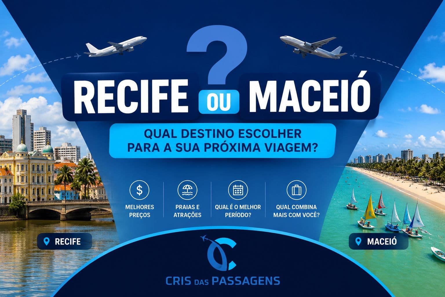 Recife ou Maceió? Qual escolher?