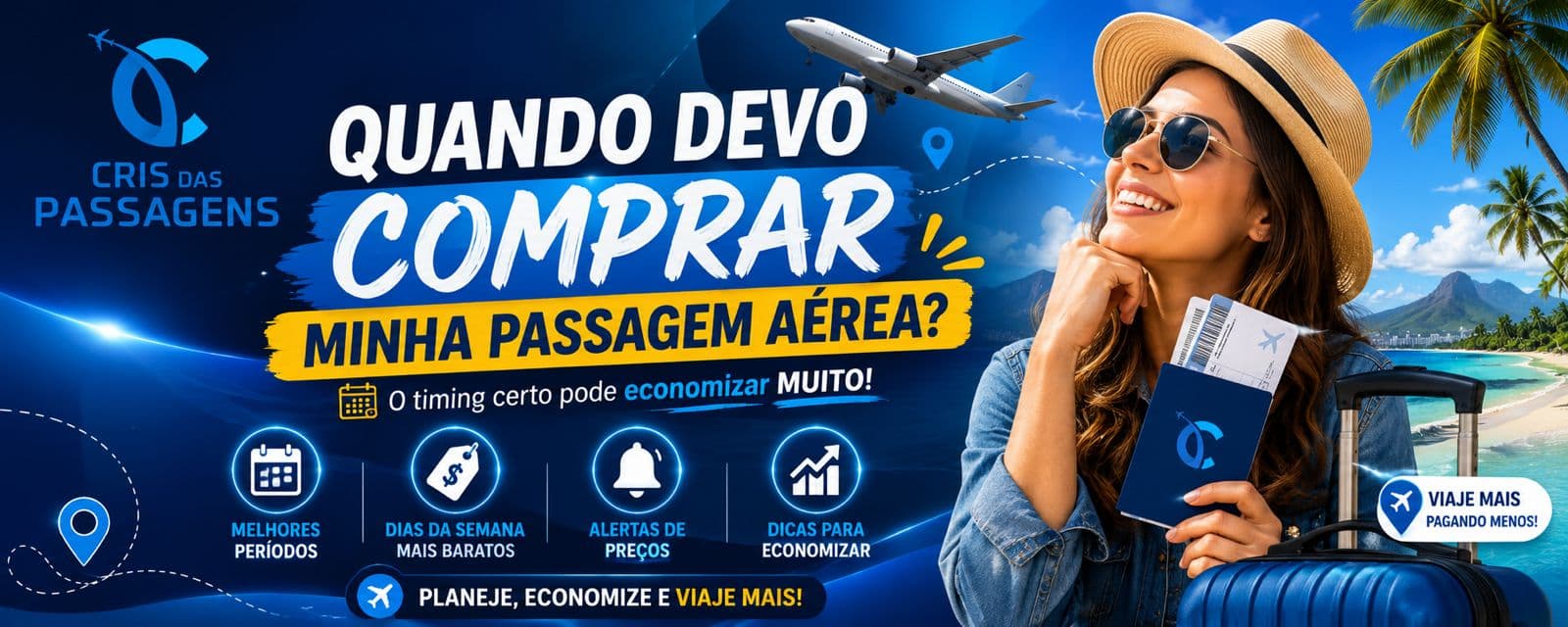 Quanto tempo antes devo comprar a passagem?