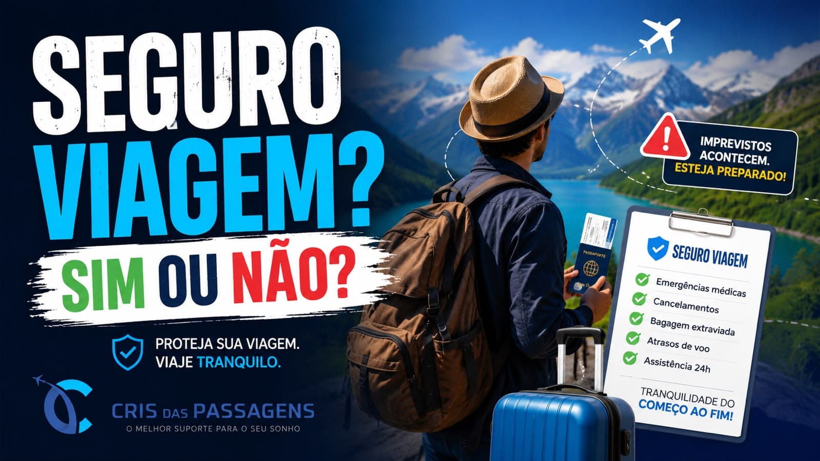 Seguro Viagem! Sim ou Não?