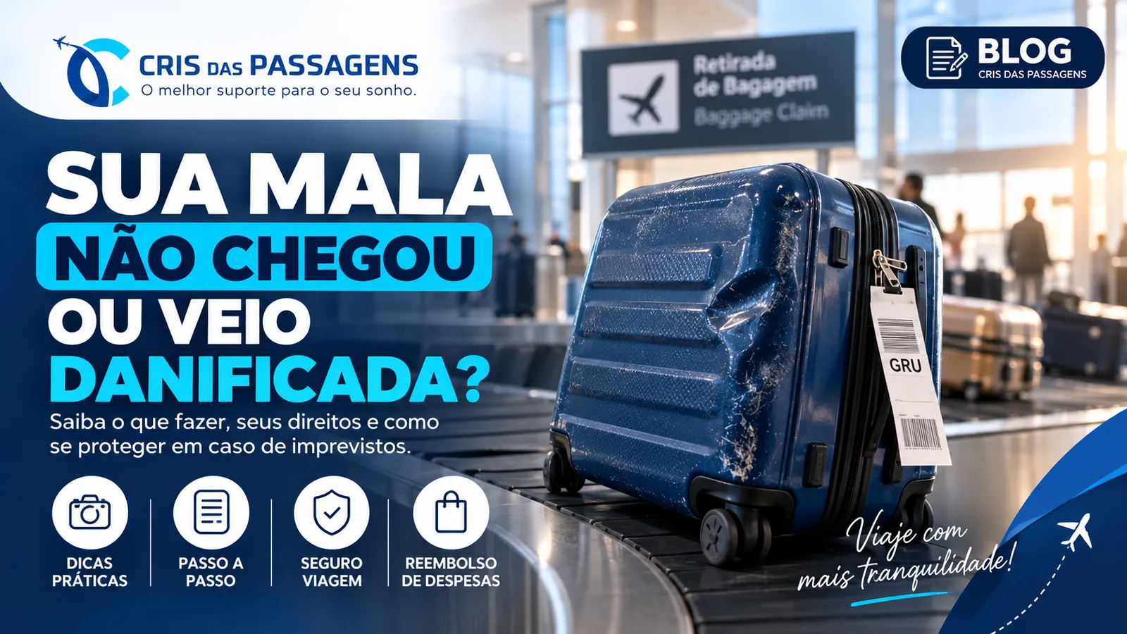 SUA MALA NÃO CHEGOU OU VEIO DANIFICADA?